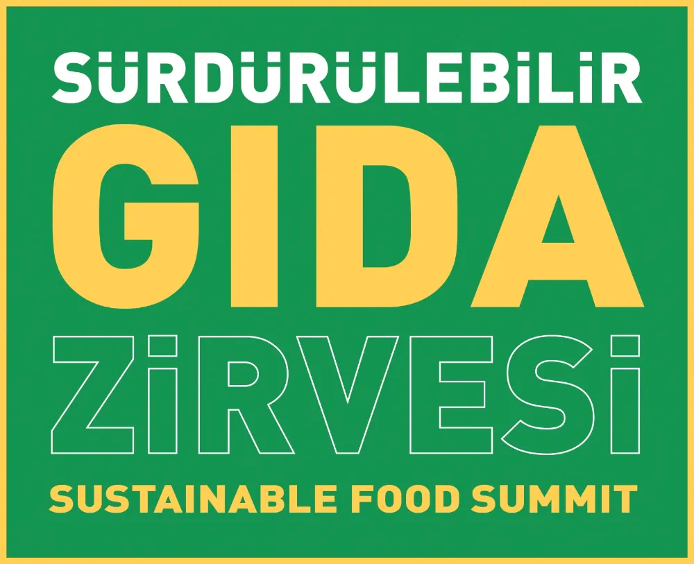 10. Sürdürülebilir Gıda Zirvesi’nde  Sektörün Tüm Paydaşları Bir Araya Geliyor