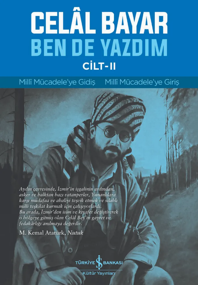 Bir Asker, Devlet Adamı ve Entelektüel Olarak Atatürk