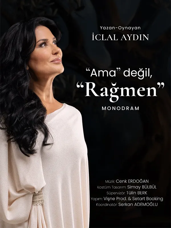 İclal Aydın “Ama Değil, Rağmen” ile Türkiye’yi dolaşacak -