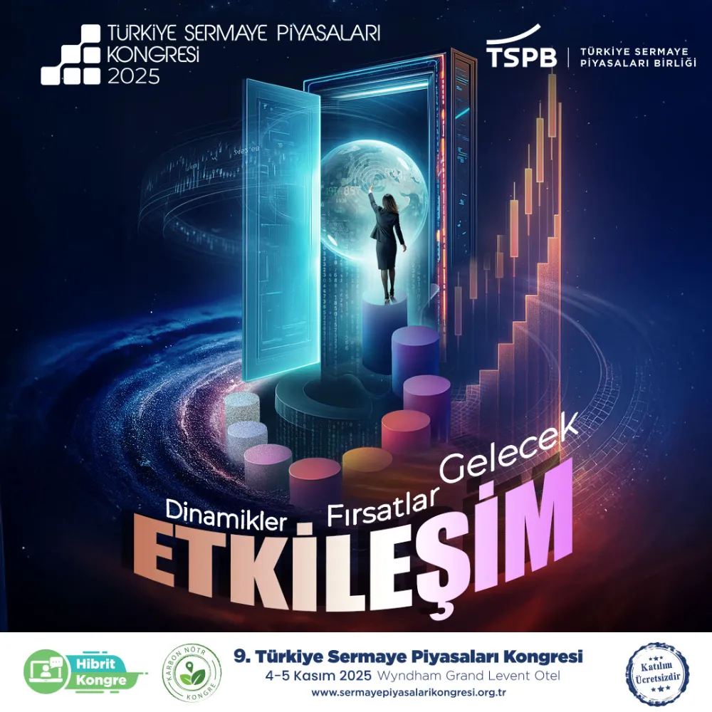 9. Türkiye Sermaye Piyasaları Kongresi   “Etkileşim” temasıyla 4-5 Kasım’da İstanbul’da Yapılacak