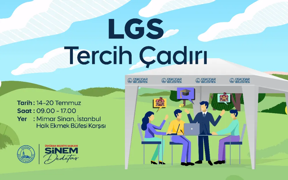 ÜSKÜDAR BELEDİYESİ’NDEN LGS ÖĞRENCİLERİ İÇİN ‘’TERCİH ÇADIRI’’ 