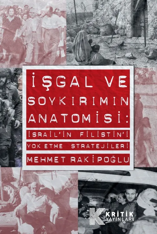 Beklenen Kitap Çıktı: İşgal ve Soykırımın Anatomisi! 