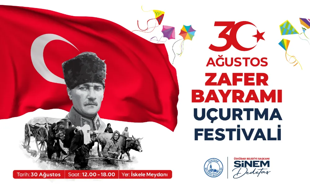 ÜSKÜDAR’DA 30 AĞUSTOS ZAFER BAYRAMI COŞKUYLA KUTLANACAK 