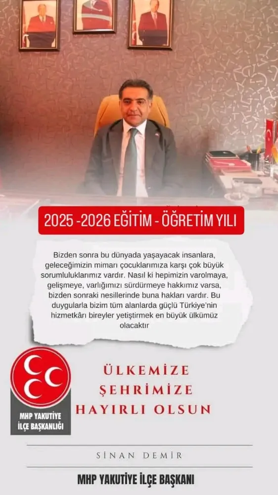 MHP Erzurum Yakutiye İlçe Başkanı Sinan Demir’den Yeni Eğitim-Öğretim Yılı Mesajı